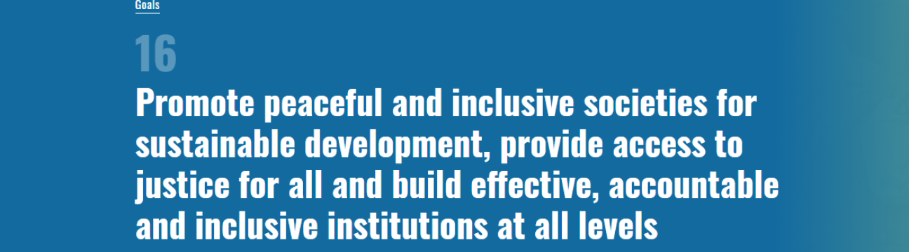 SDG16- Peace , Justice and Strong Institutions